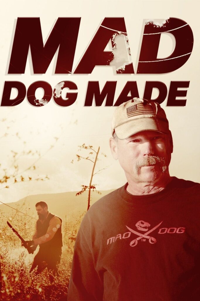 Mad Dog Made - documentary series, poster